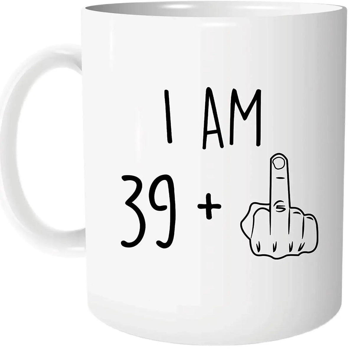 Mug Ceramic Sarcastic Birthday Design 11.8 Fl Oz Capacity